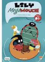 Lily MegaMouche - tome 2 Contre Gorco le cruel