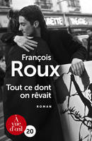 Tout ce dont on rêvait / roman