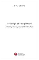 Sociologie de l'exil politique, Entre intégration et gestion d'identités multiples