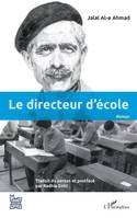 Le directeur d'école, Roman