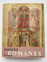Routes romanes. I. La route aux saints