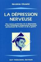 La dépression nerveuse, Études scientifique analytiaue et sybthétique