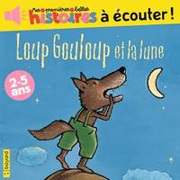 Loup Gouloup et la lune