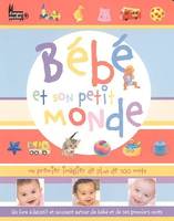 Bébé et son petit monde