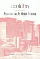 Explorations de Victor Hummer