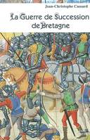 La Guerre de succession de Bretagne - dix-huit études, dix-huit études