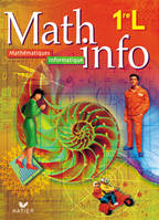 MATH-INFO / MATHEMATIQUE-INFORMATIQUE 1ere L., mathématiques-informatique