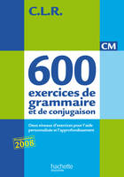 CLR 650 exercices de grammaire et de conjugaison CM - Corrigés - Ed.2011