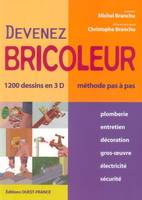 Devenez Bricoleur