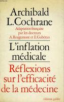 L'Inflation médicale, réflexions sur l'efficacité de la médecine