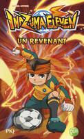 8, Inazuma Eleven - tome 8 Un revenant