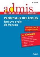 Professeur des écoles / épreuve orale de français, sujets corrigés : session 2014, épreuve orale de français