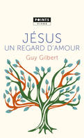 Jésus, un regard d'amour