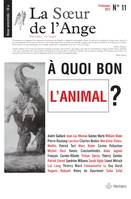 La Soeur de l'Ange n°11, À quoi bon l'animal ?