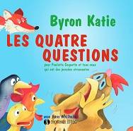 Les quatre questions, pour Poulette Coquette et tous ceux qui ont des pensées stressantes