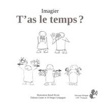 T'as le temps ? - imagier