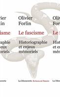 Le fascisme, Historiographie et enjeux mémoriels