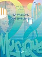 La Musique Tout Simplement Volume 6 Eleve