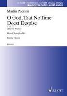 O God That No Time Doest Despise, Anthem. mixed choir (SATB). Partition de chœur.