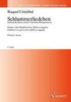 Schlummerliedchen, (Schlaf, Kindlein, schlaf). children's or girl's choir (SSA). Partition de chœur.