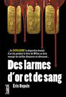 Des larmes d'or et de sang