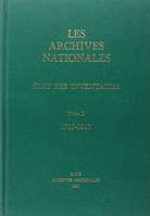 État des inventaires / Archives nationales., Tome II, 1789-1940, Etat des inventaires 1789-1940