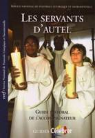 Les Servants d'autel, guide pastoral de l'accompagnateur