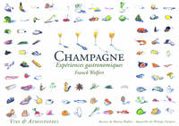 Champagne, expériences gastronomiques, Méthode et recettes