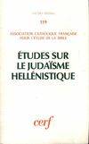 Etudes sur le Judaïsme hellénistique. Congrès de Strasbourg 1983