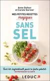 Mes petites recettes magiques sans sel