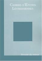 Cahiers d'études lévinassiennes n°3, Pensée du retour