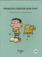 FRANCOIS CHERCHE SON CHAT