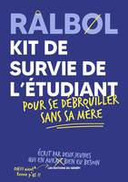 Ralbol, Kit de survie de l'étudiant - Pour se débrouiller sans sa mère