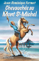 8, Les cavalcades de Prune - Tome 8, Chevauchée au Mont Saint-Michel