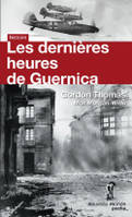 Les dernières heures de Guernica