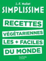 Simplissime / les recettes végétariennes les plus faciles du monde