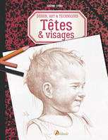 Dessin, art & techniques, Têtes & visages