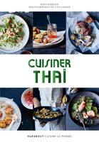 Cuisine le monde, Cuisiner thai