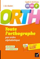 Toute l'orthographe par ordre alphabétique