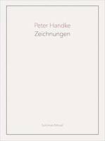 Peter Handke Zeichnungen /allemand