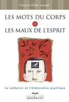 Les mots du corps et les maux de l'esprit, La catharsis et l'élaboration psychique