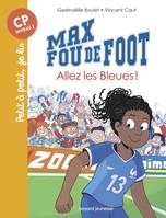 5, Max fou de foot, Tome 05, Allez les bleues !