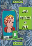 BD-nostalgies, Anita, princesse en péril, Démélées d'une petite princesse des balkans