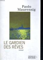 LE GARDIEN DES REVES