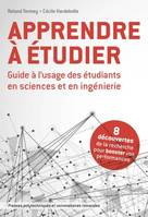 Apprendre à étudier, Guide à l'usage des étudiants en sciences et ingénierie