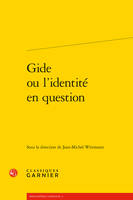 Gide ou L'identité en question