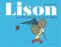 Lison, À  la découverte du vaste monde