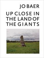 Jo Baer: Up Close in the Land of the Giants /anglais