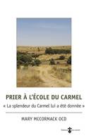 Prier à l'école du Carmel, 