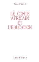 Le conte africain et l'éducation